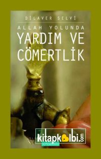 Allah Yolunda Yardım ve Cömertlik