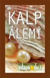 Kalp Alemi Kalbin Salih Amelleri 1