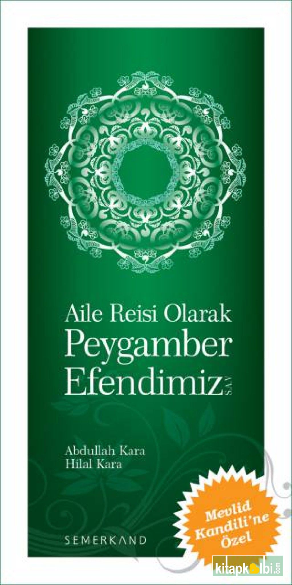 Aile Reisi Olarak Peygamber Efendimiz