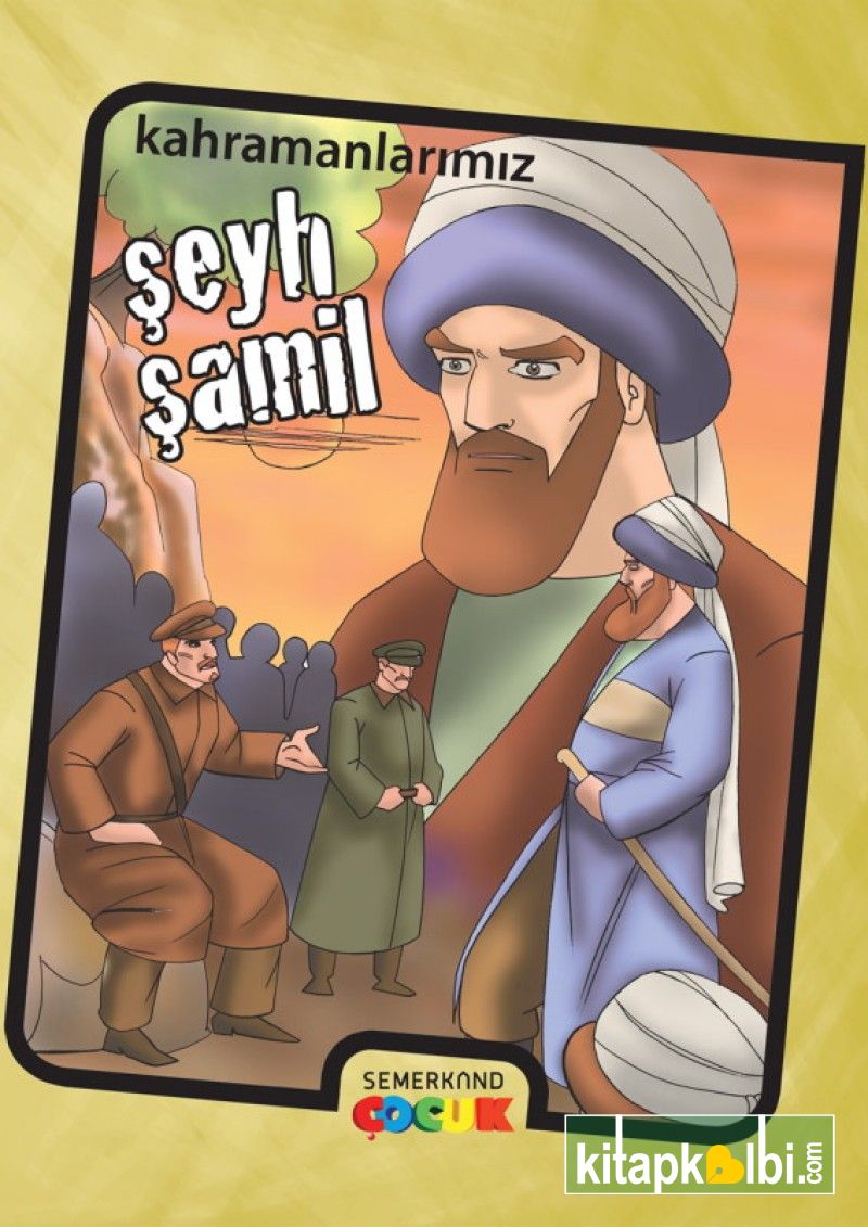 Kahramanlarımız Şeyh Şamil