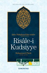 Risale-i Kudsiyye Şah-ı Nakşibend'den (k.s) Sözler