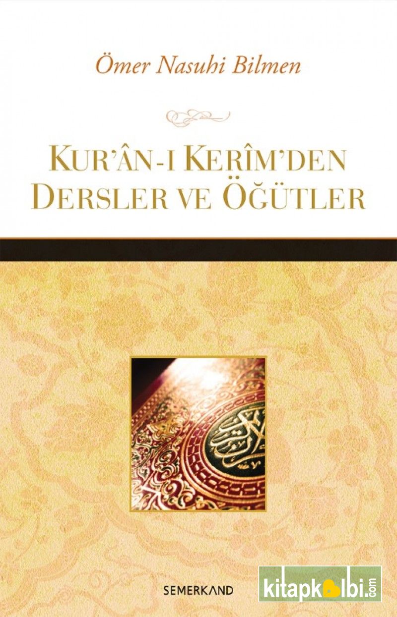 Kuran-ı Kerimden Dersler ve Öğütler