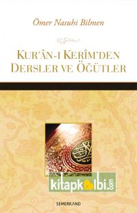 Kuran-ı Kerimden Dersler ve Öğütler