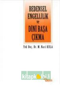 Bedensel Engellilik Ve Dini Başa Çıkma