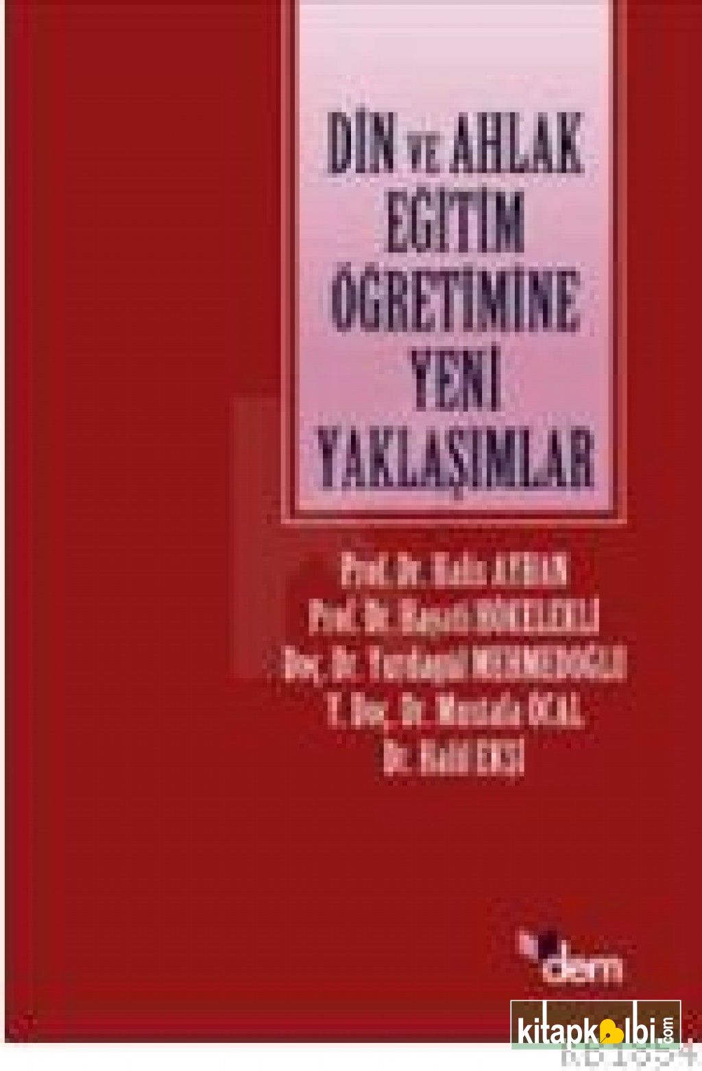 Din Ve Ahlak Eğitim Öğretimine Yeni Yaklaşımlar