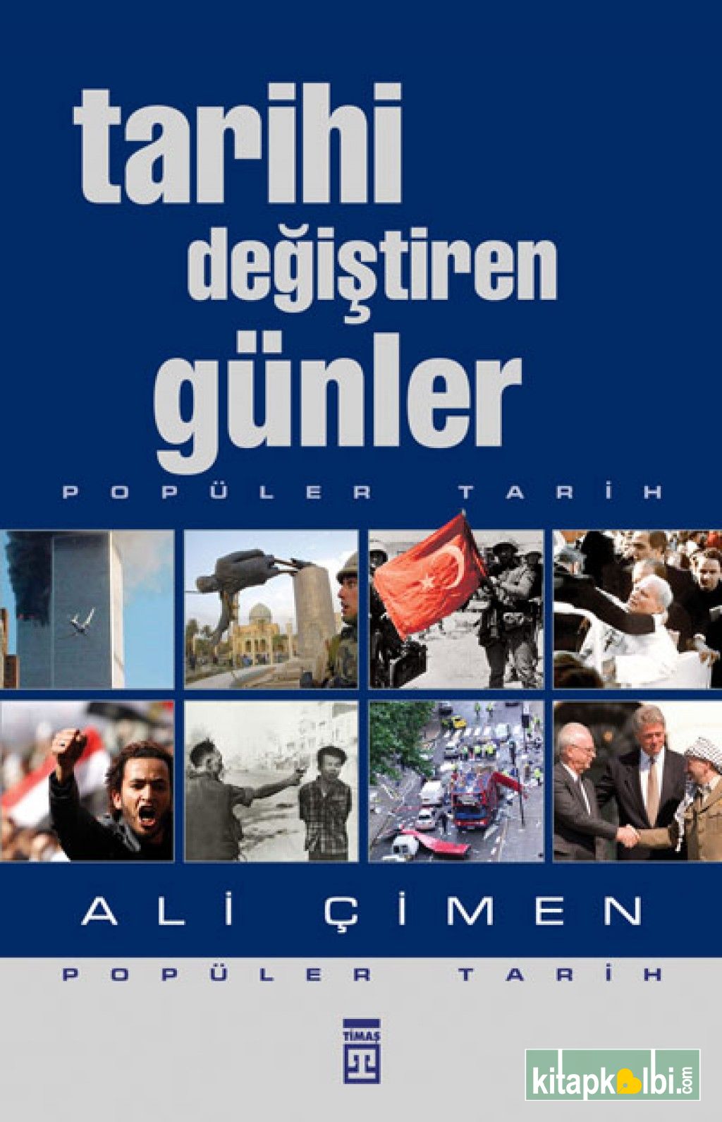 Tarihi Değiştiren Günler