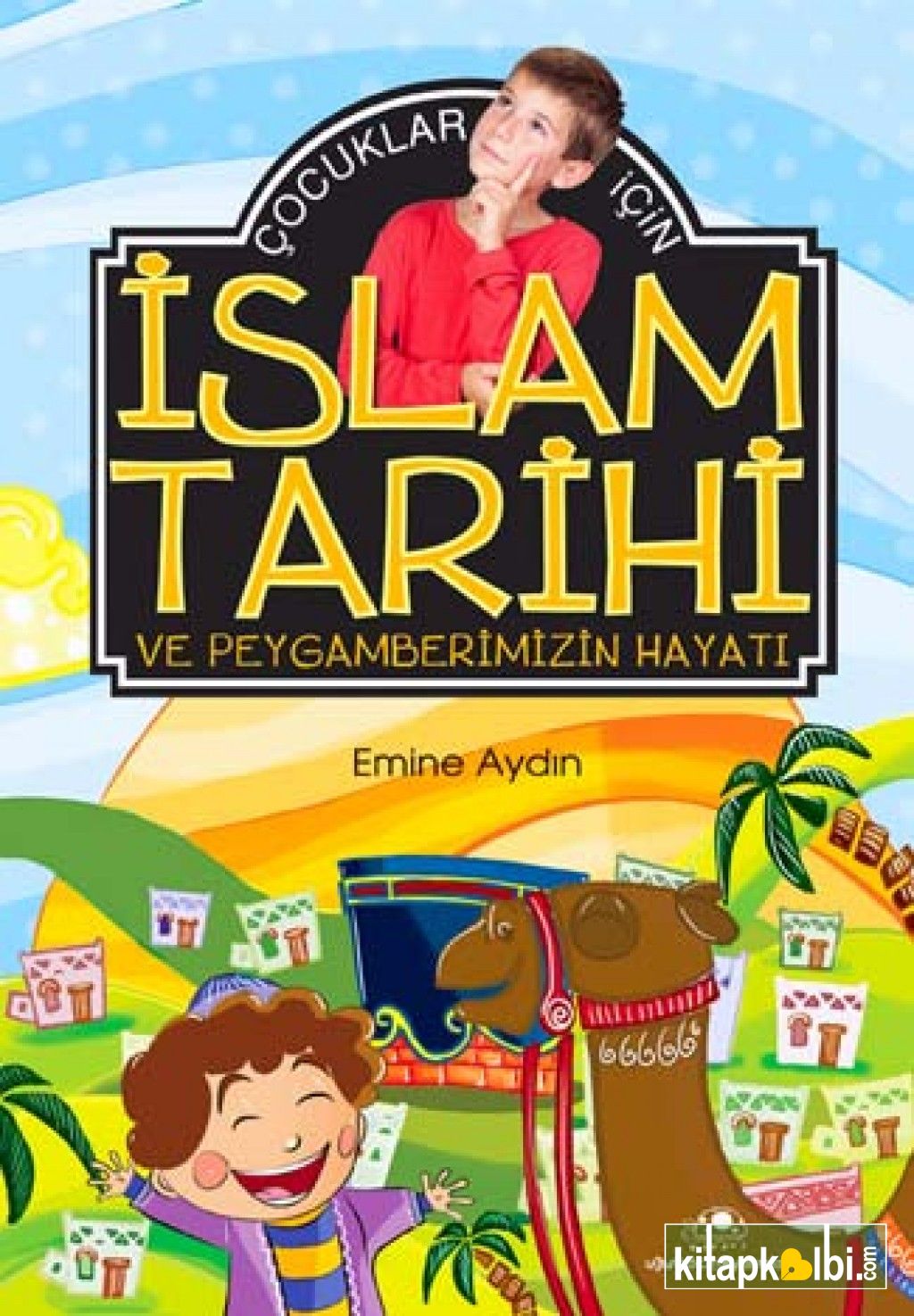 Çocuklar İçin İslam Tarihi