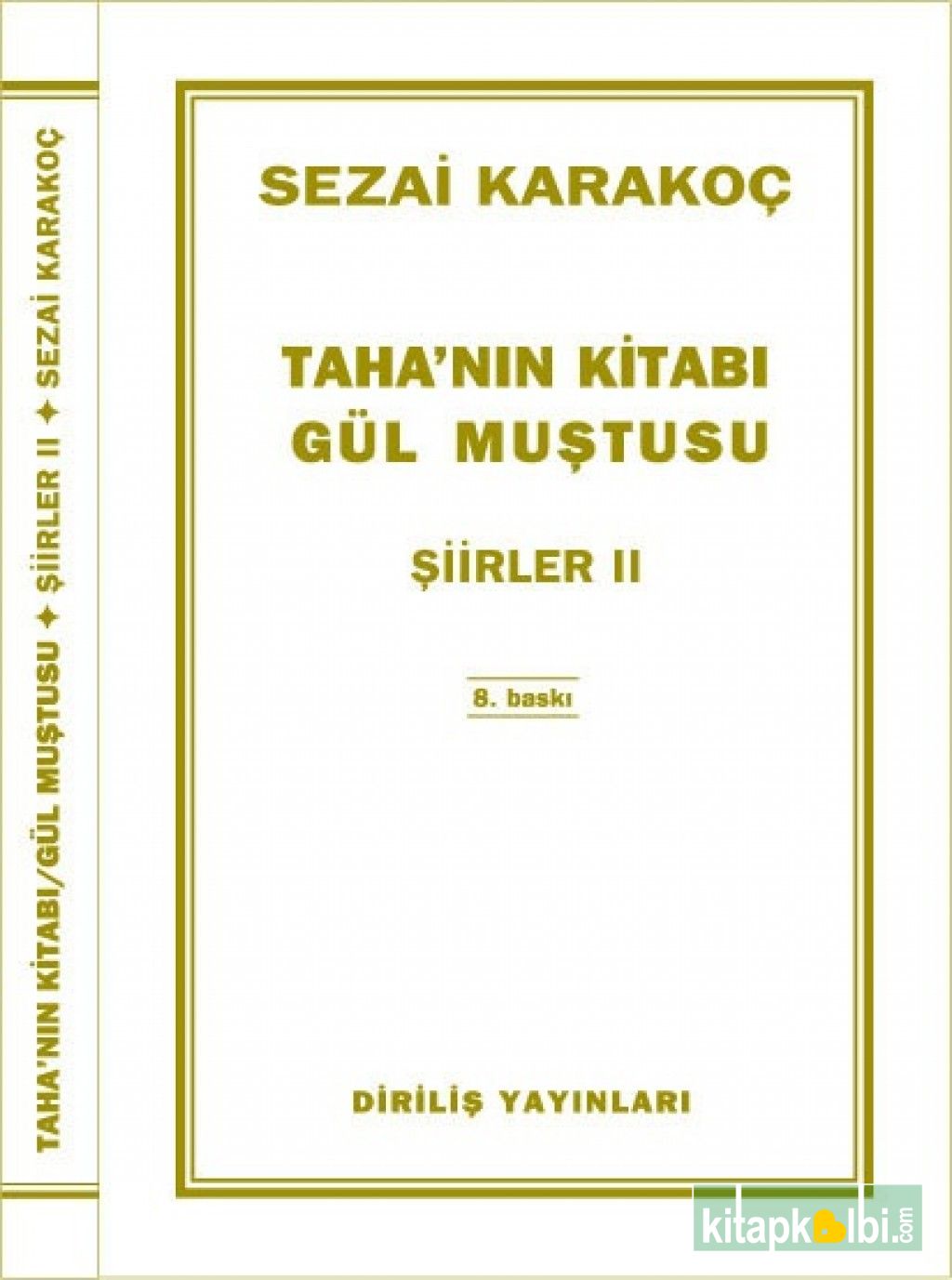 Tahanın Kitabı Gül Muştusu Şiirler II