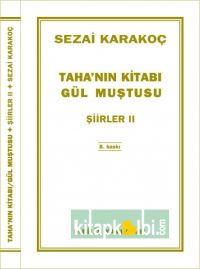 Tahanın Kitabı Gül Muştusu Şiirler II