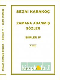 Zamana Adanmış-Şiirler IV