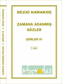 Zamana Adanmış-Şiirler IV