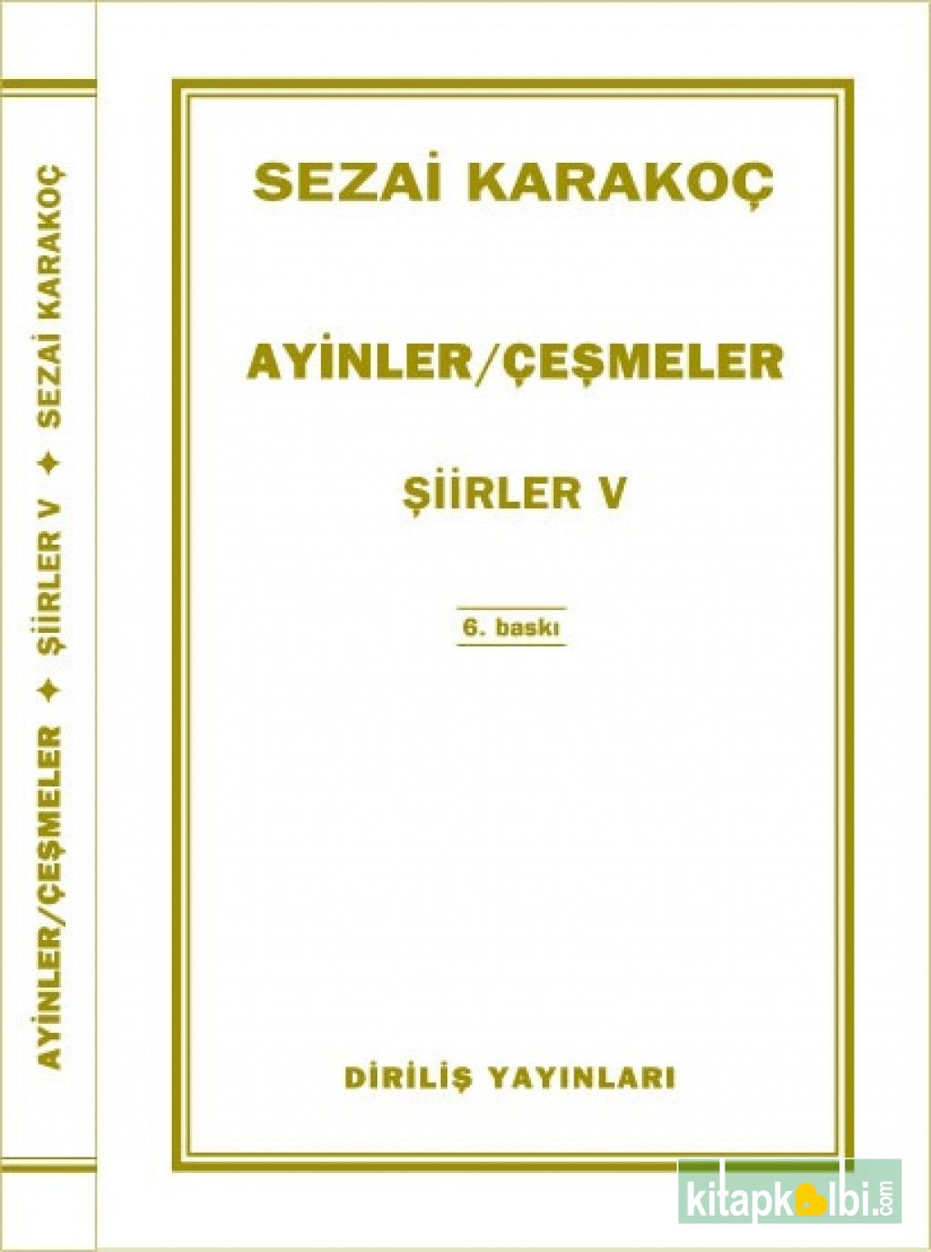 Ayinler Çeşmeler Şiirler V