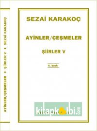 Ayinler Çeşmeler Şiirler V