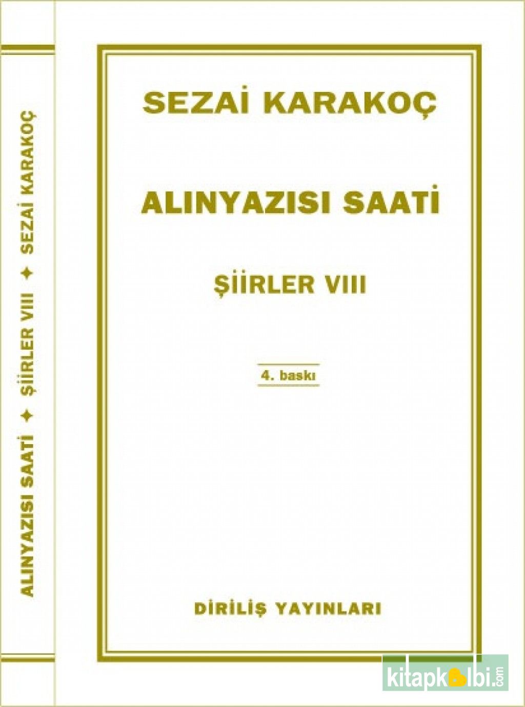 Alın Yazısı Saati Şiirler VIIII