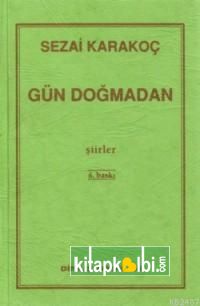 Gün Doğmadan Şiirler