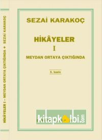 Hikayeler 1 Meydan Ortaya Çıktığında