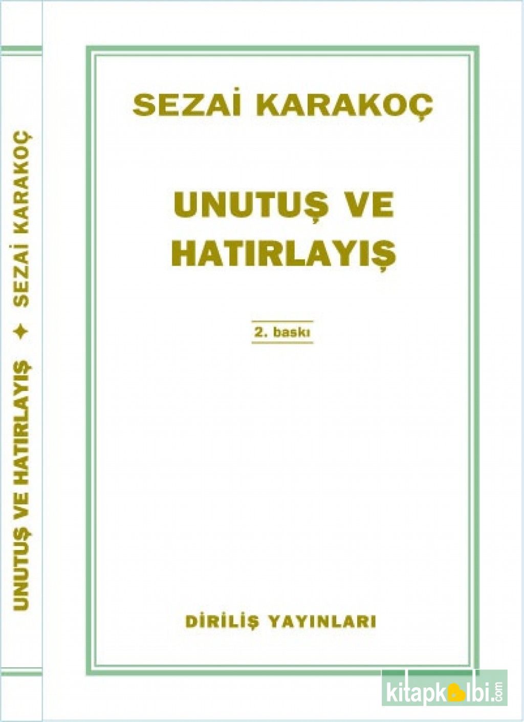 Unutuş Ve Hatırlayış