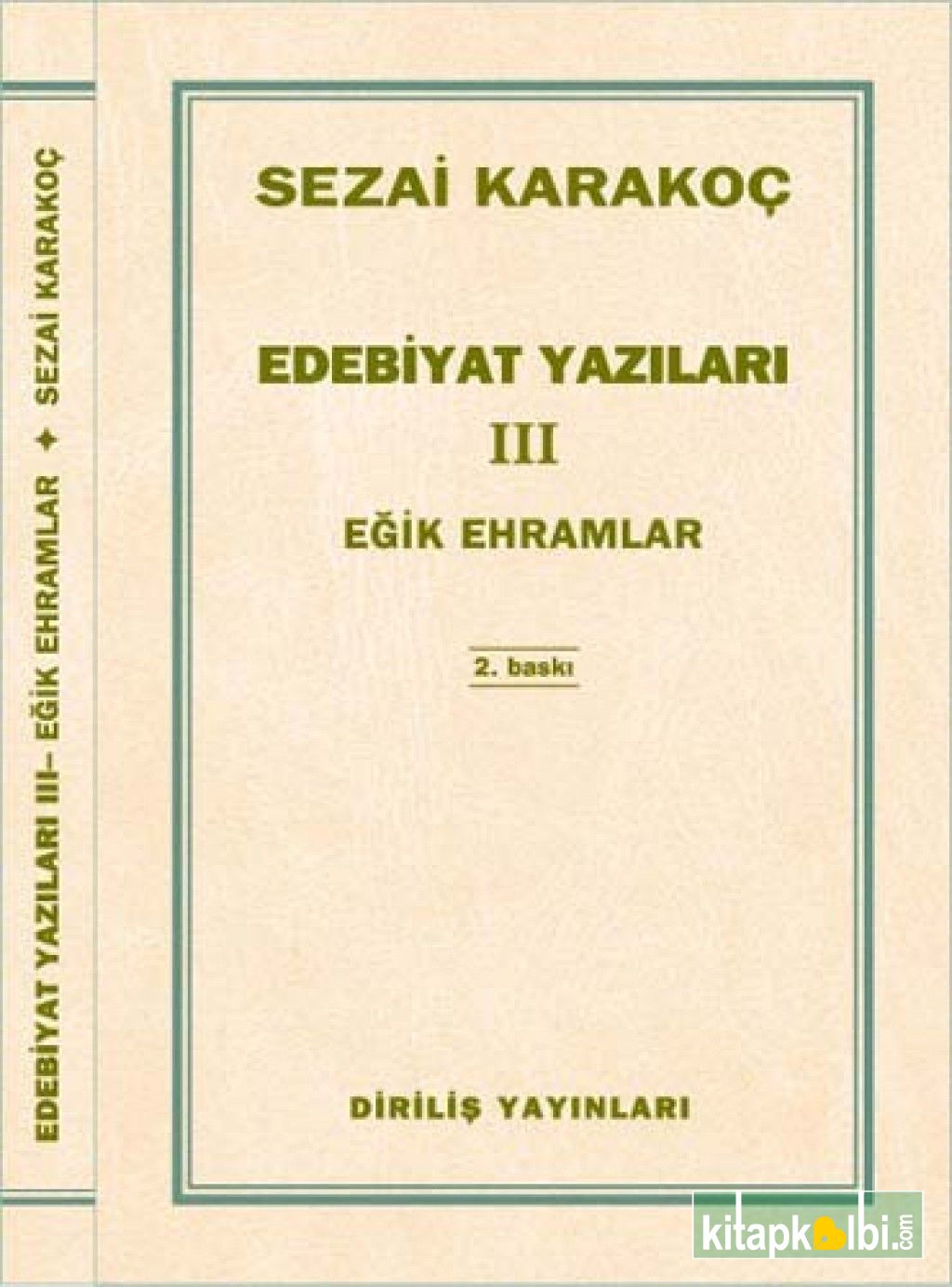 Edebiyat Yazıları 3 Eğik Ehramlar