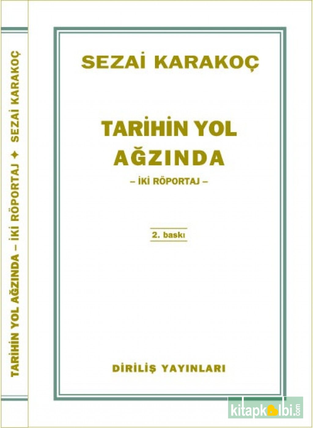 Tarihin Yol Ağzında