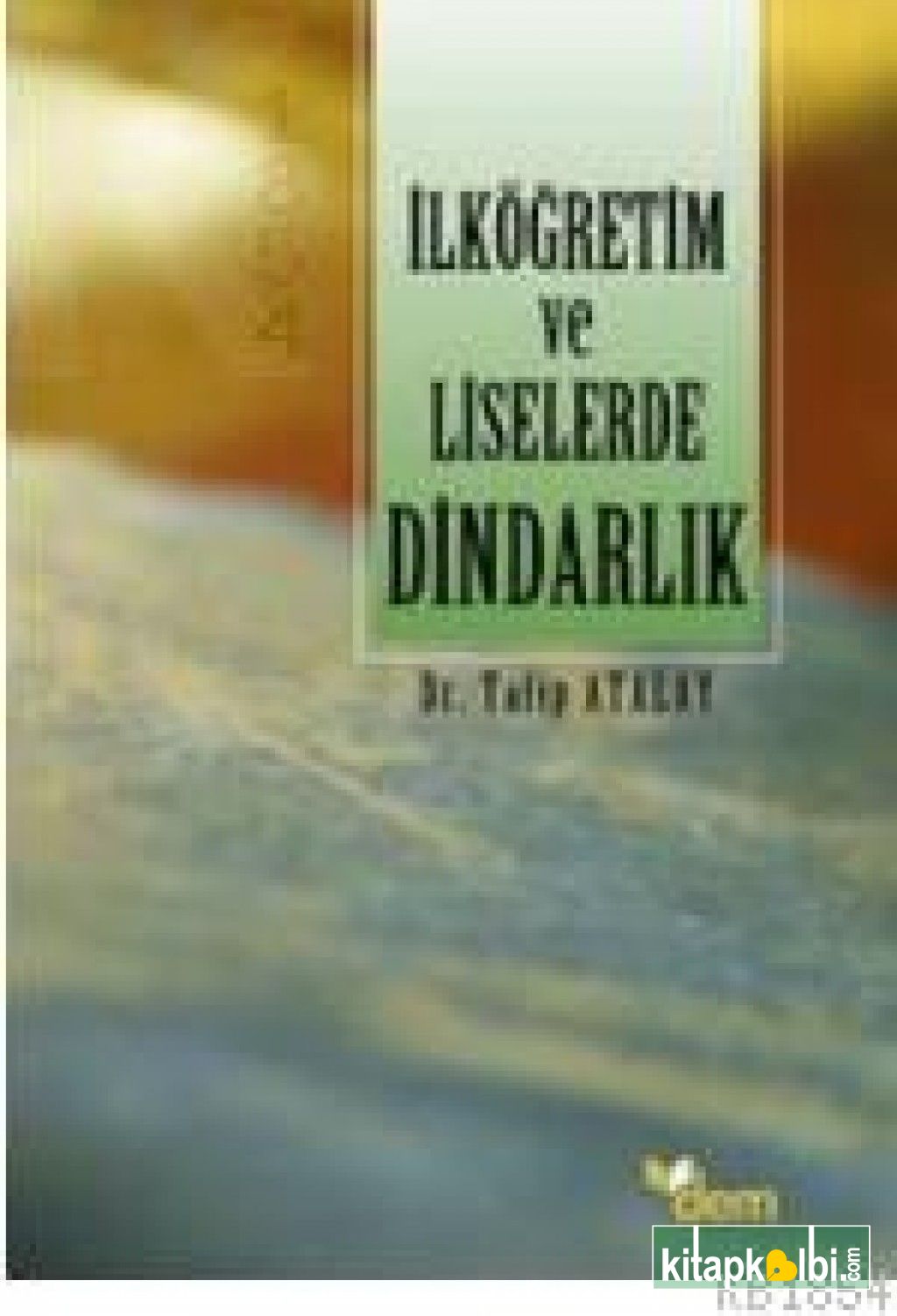 İlköğretim Ve Liselerde Dindarlık Üzerine Karşılaştırmalı Bir Araştırma