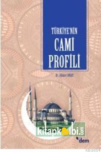 Türkiyenin Cami Profili