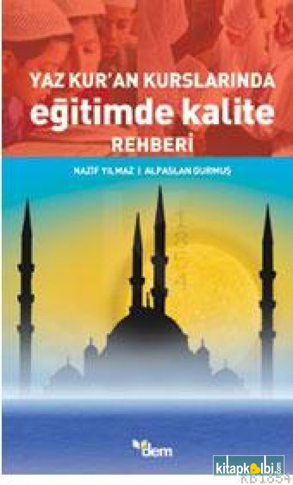 Yaz Kuran Kurslarında Eğitimde Kalite Rehberi