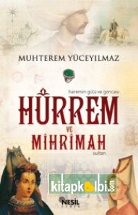 Hürrem ve Mihrimah Sultan