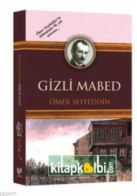 Gizli Mabed-Osmanlı Türkçesi Aslı İle Birlikte