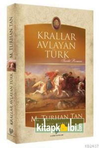 Krallar Avlayan Türk