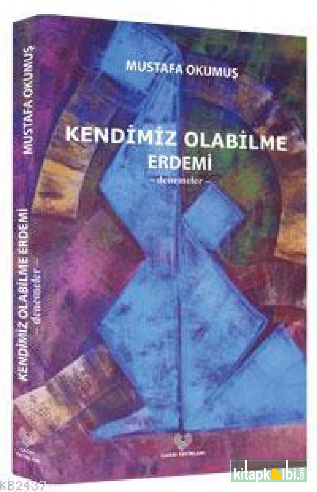 Kendimiz Olabilme Erdemi-denemeler-