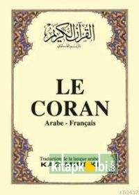 Le Coran Cep Boy ( Arapça - Fransızca K. Kerim Ve Meali )