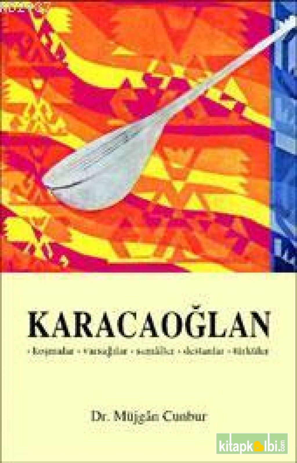 Karacaoğlan  (koşmalar-varsağılar-semailer-destanlar-türküler)