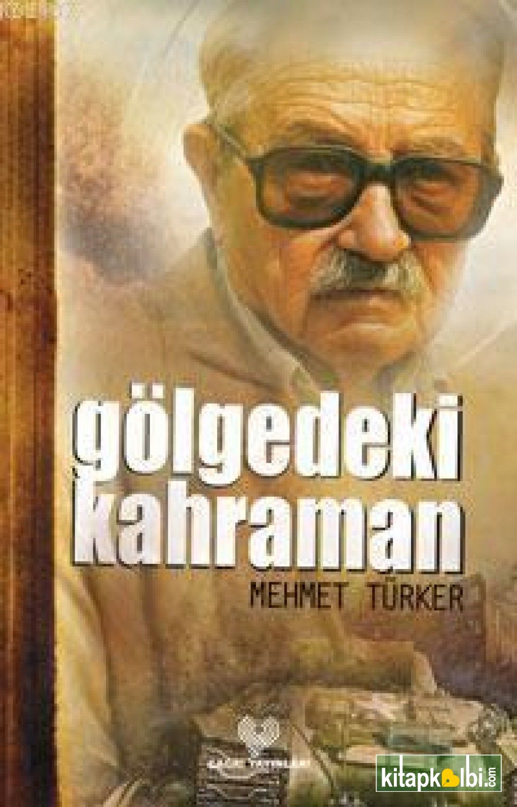 Gölgedeki Kahraman