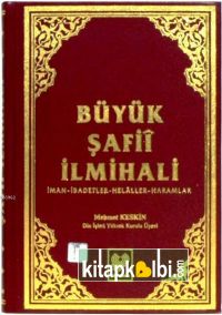 Büyük Şafii İlmihali İman İbadetler Helaller Haramlar