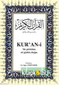 Kur'an-i Me Përkthim Në Gjuhën Shqipe (arapça - Arnavutça Kur'ân-ı Kerim Ve Meâli)