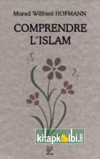 Comprendre L'ıslam(Fransızca Konferanslar)