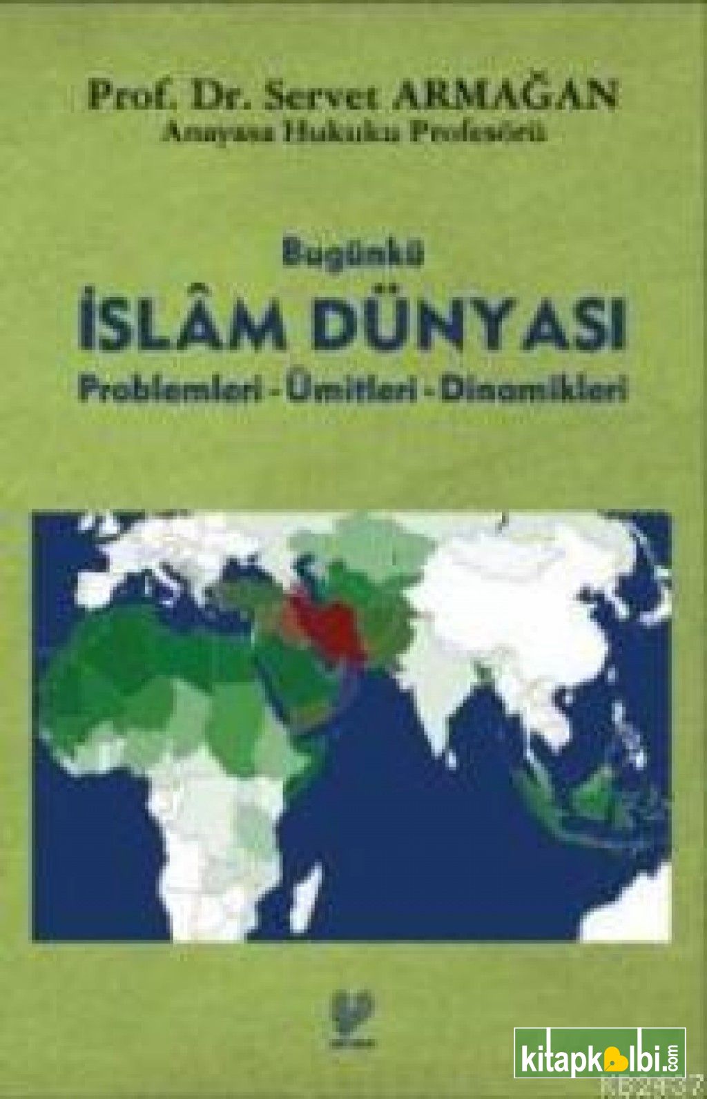 Bugünkü İslâm Dünyası