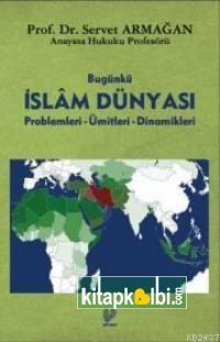 Bugünkü İslâm Dünyası