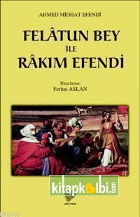 Felâtun Bey İle Râkım Efendi