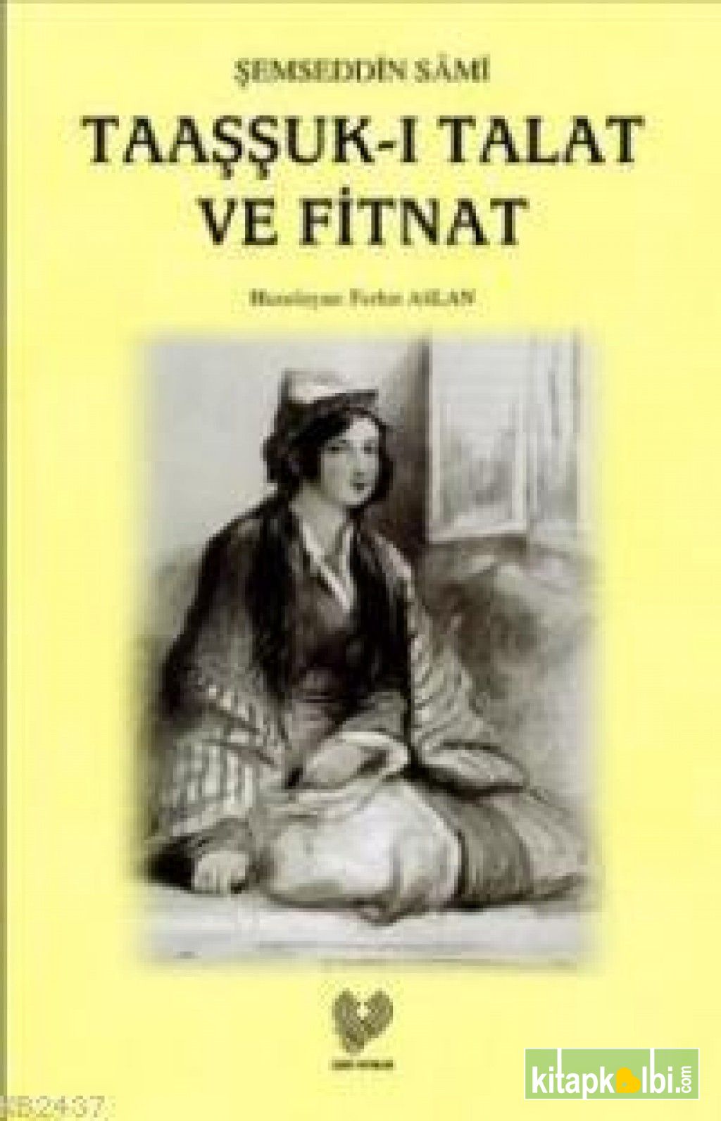 Taaşşuk-ı Talat Ve Fitnat