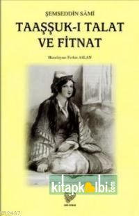 Taaşşuk-ı Talat Ve Fitnat