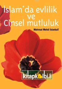 İslamda Evlilik Ve Cinsel Mutluluk