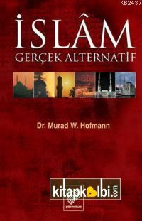 İslam Gerçek Alternatif