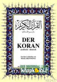 Der Koran Büyük Boy ( Arapça - Almanca K. Kerim Ve Meali )