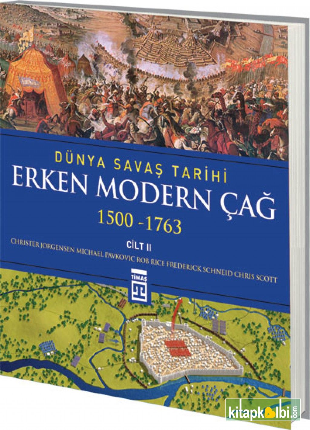 Erken Modern Çağ / Dünya Savaş Tarihi 2 (1500-1763) Ciltli