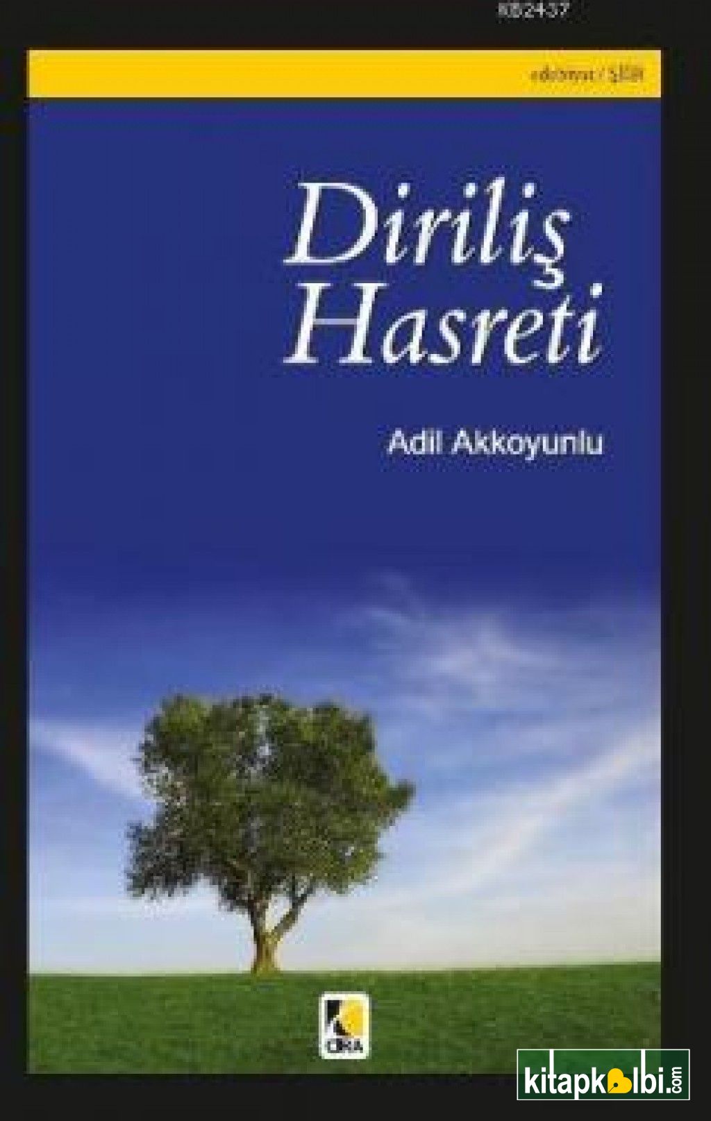 Diriliş Hasreti