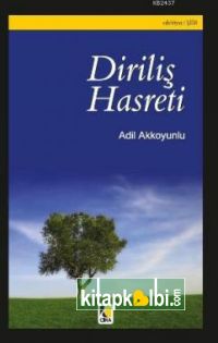 Diriliş Hasreti