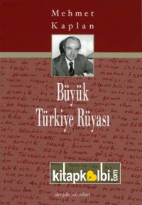 Büyük Türkiye Rüyası