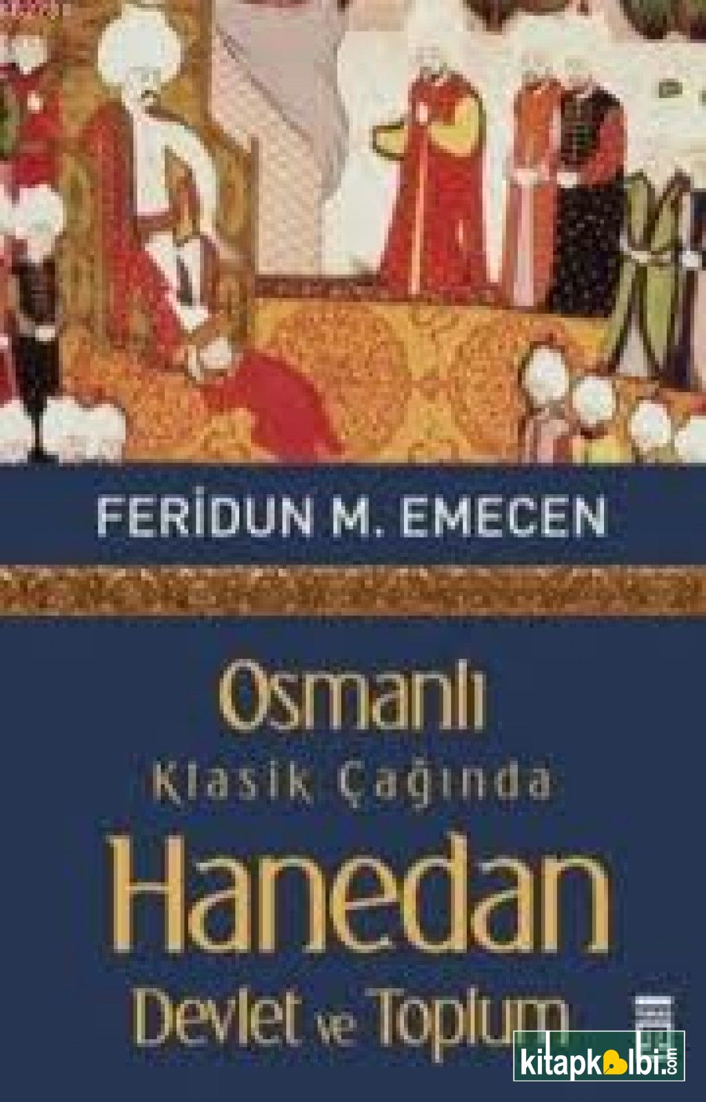 Osmanlı Klasik Çağında Hanedan