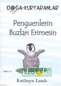 Penguenlerin Buzları Erimesin